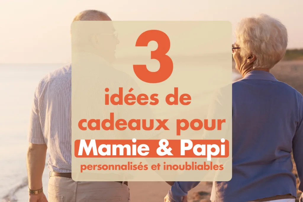 3 idées de cadeaux personnalisés pour grands-parents